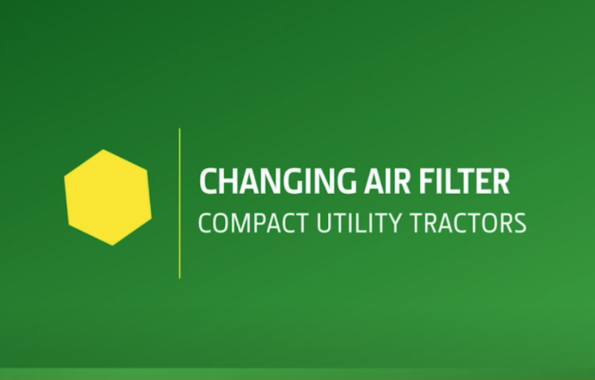 Changing the air filter in your John Deere Compact Tractor